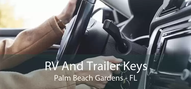 RV And Trailer Keys Palm Beach Gardens - FL