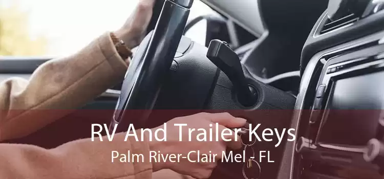 RV And Trailer Keys Palm River-Clair Mel - FL