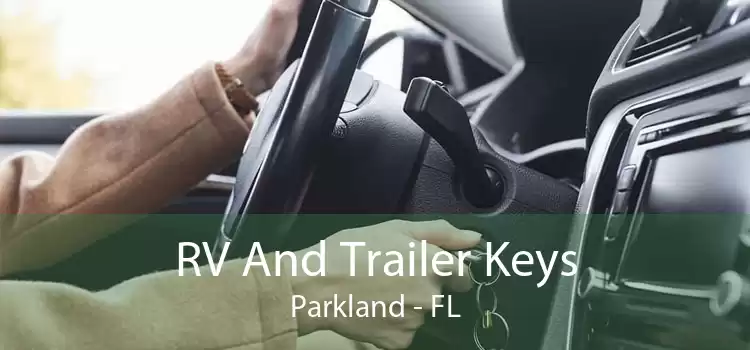 RV And Trailer Keys Parkland - FL