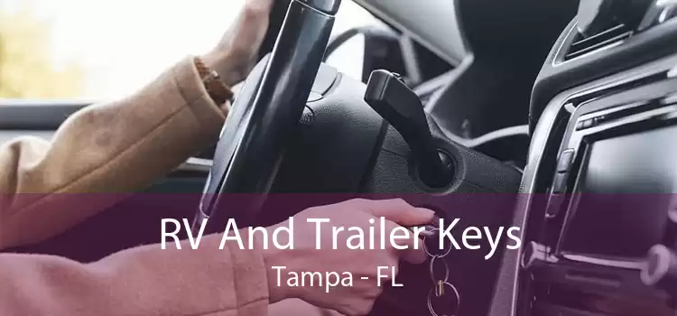 RV And Trailer Keys Tampa - FL