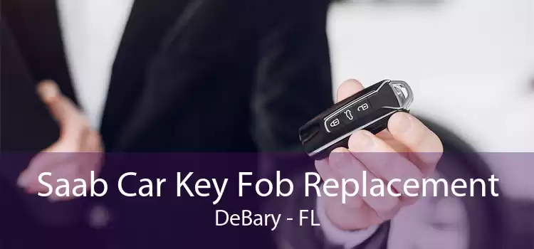 Saab Car Key Fob Replacement DeBary - FL