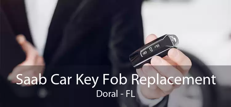 Saab Car Key Fob Replacement Doral - FL