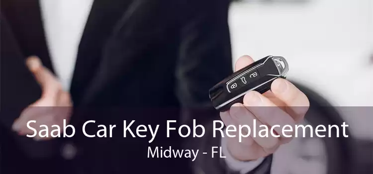 Saab Car Key Fob Replacement Midway - FL