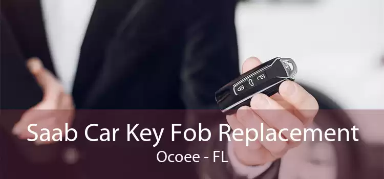 Saab Car Key Fob Replacement Ocoee - FL