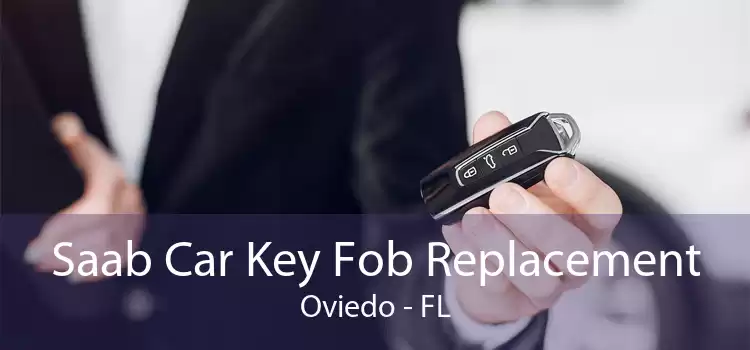 Saab Car Key Fob Replacement Oviedo - FL