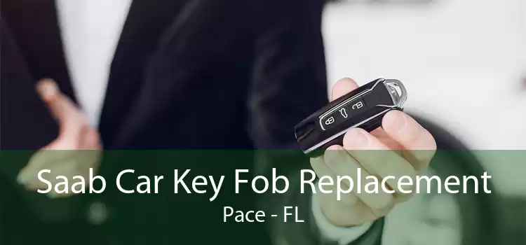 Saab Car Key Fob Replacement Pace - FL