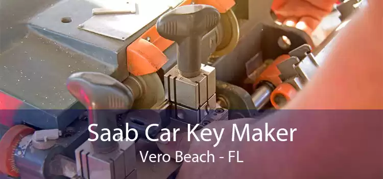 Saab Car Key Maker Vero Beach - FL