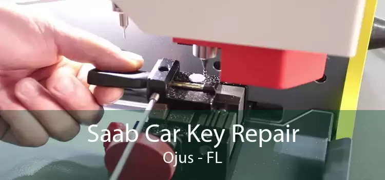 Saab Car Key Repair Ojus - FL