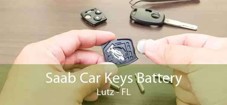 Saab Car Keys Battery Lutz - FL