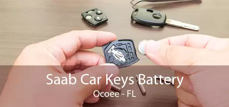 Saab Car Keys Battery Ocoee - FL