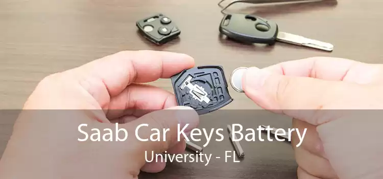 Saab Car Keys Battery University - FL