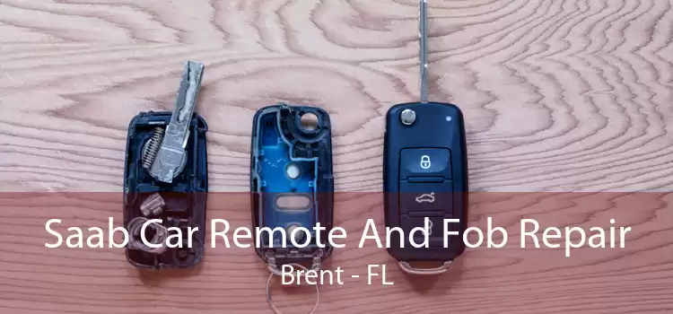 Saab Car Remote And Fob Repair Brent - FL
