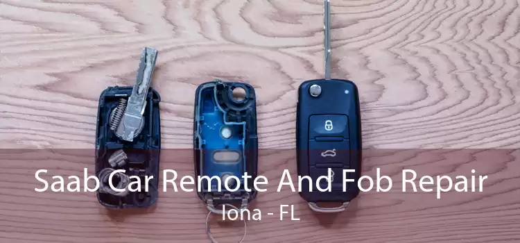 Saab Car Remote And Fob Repair Iona - FL