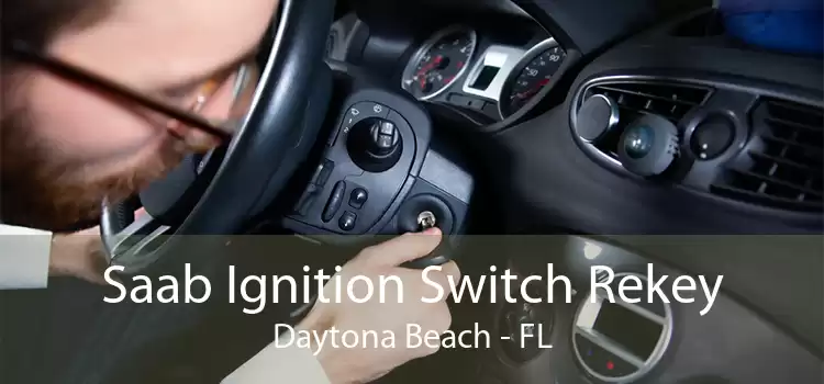 Saab Ignition Switch Rekey Daytona Beach - FL