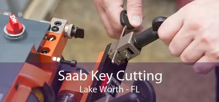 Saab Key Cutting Lake Worth - FL
