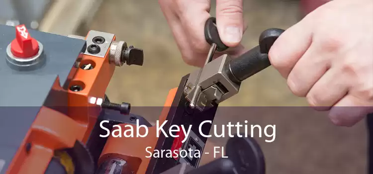 Saab Key Cutting Sarasota - FL