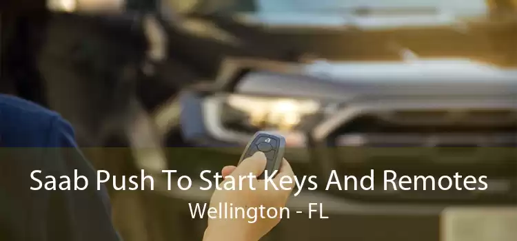 Saab Push To Start Keys And Remotes Wellington - FL