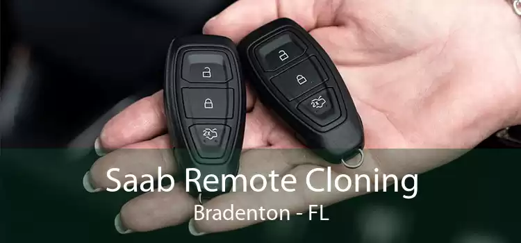 Saab Remote Cloning Bradenton - FL