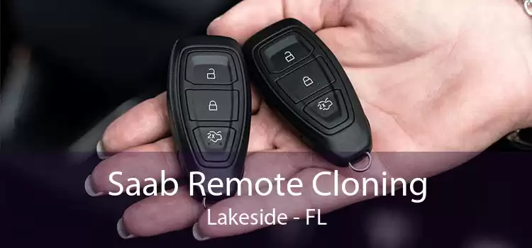 Saab Remote Cloning Lakeside - FL