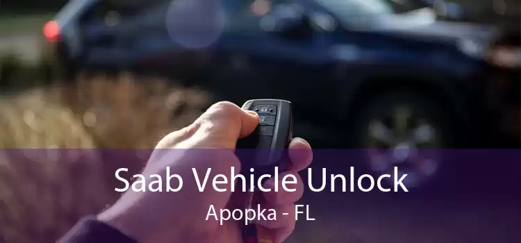 Saab Vehicle Unlock Apopka - FL
