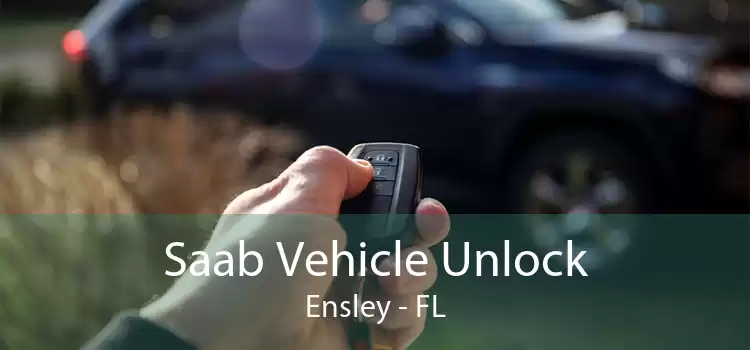 Saab Vehicle Unlock Ensley - FL
