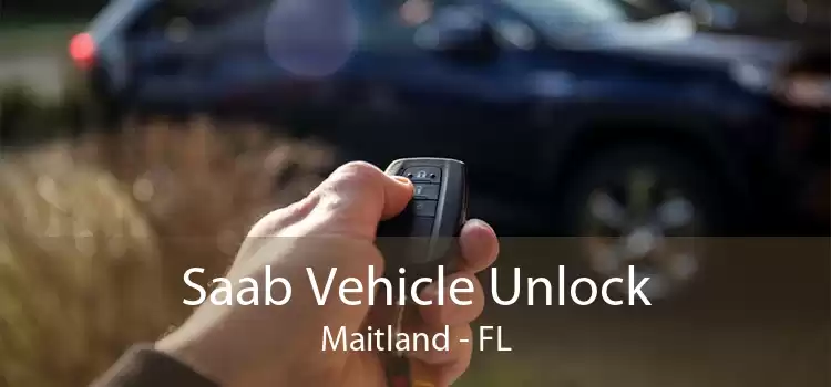 Saab Vehicle Unlock Maitland - FL