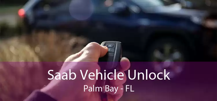 Saab Vehicle Unlock Palm Bay - FL