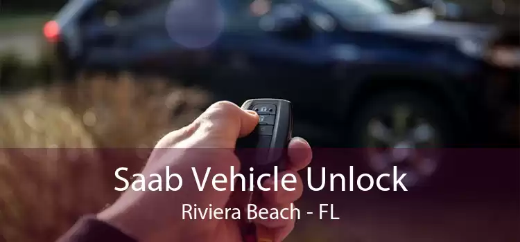 Saab Vehicle Unlock Riviera Beach - FL