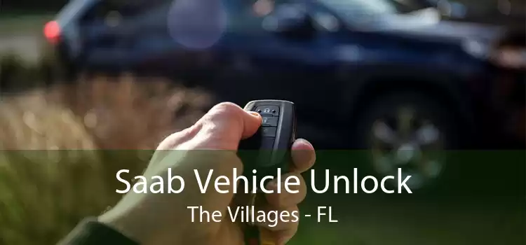 Saab Vehicle Unlock The Villages - FL