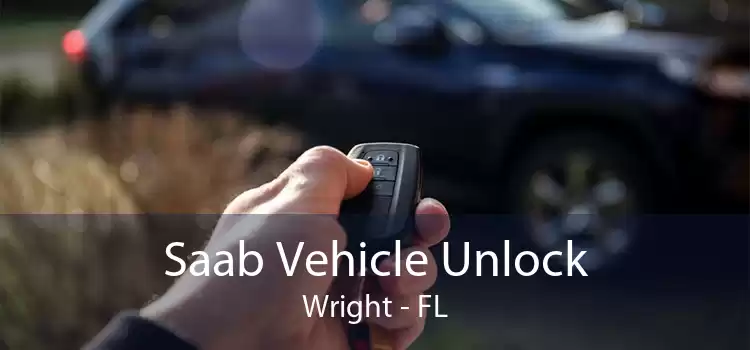 Saab Vehicle Unlock Wright - FL