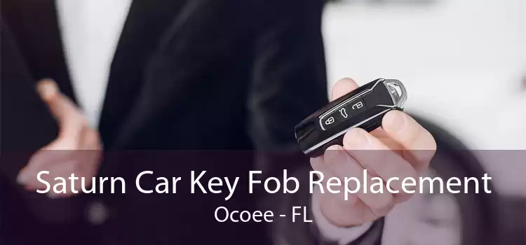Saturn Car Key Fob Replacement Ocoee - FL