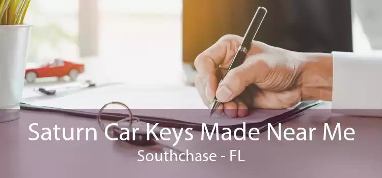 Saturn Car Keys Made Near Me Southchase - FL