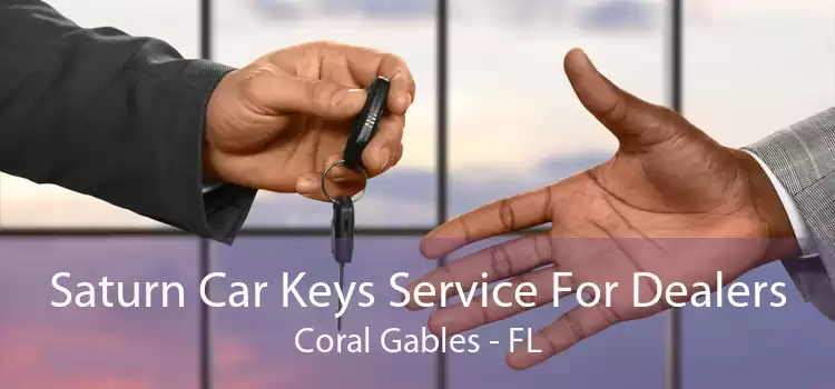 Saturn Car Keys Service For Dealers Coral Gables - FL