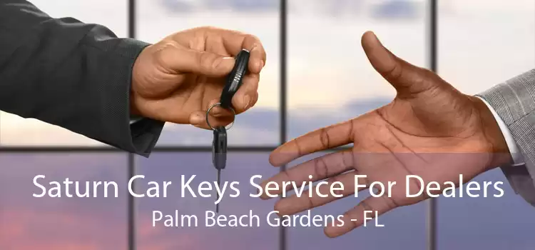 Saturn Car Keys Service For Dealers Palm Beach Gardens - FL