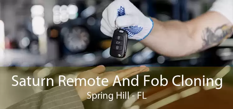 Saturn Remote And Fob Cloning Spring Hill - FL