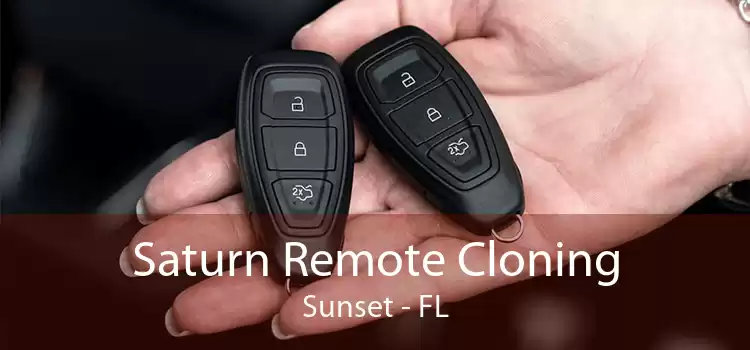Saturn Remote Cloning Sunset - FL
