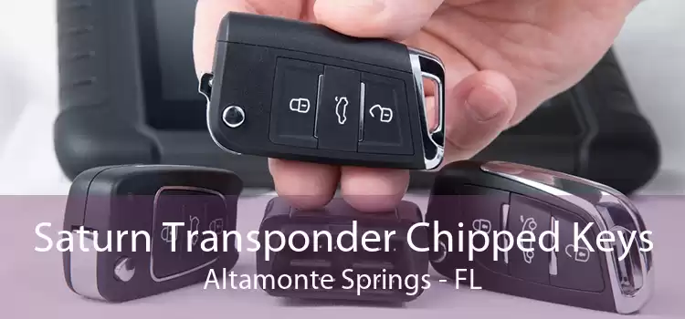 Saturn Transponder Chipped Keys Altamonte Springs - FL