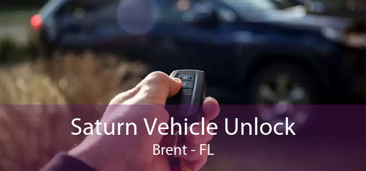 Saturn Vehicle Unlock Brent - FL