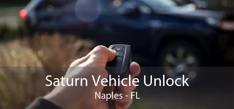 Saturn Vehicle Unlock Naples - FL
