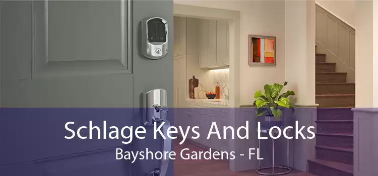 Schlage Keys And Locks Bayshore Gardens - FL