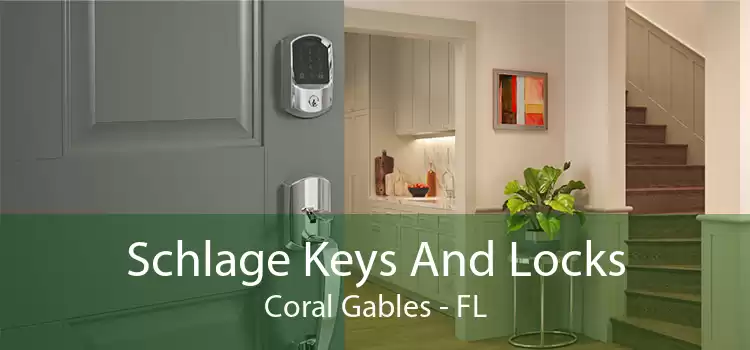 Schlage Keys And Locks Coral Gables - FL