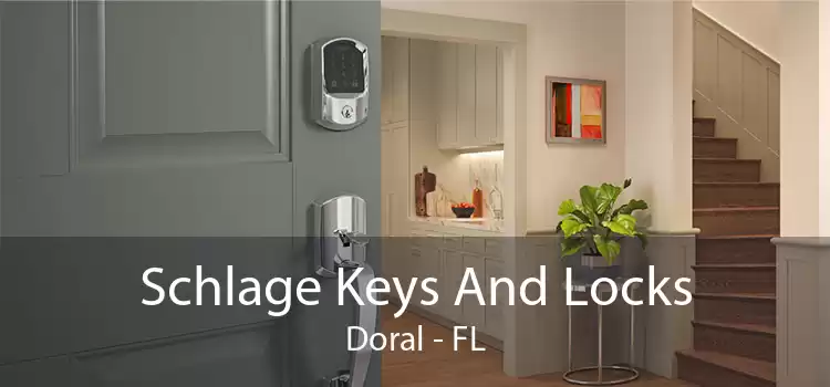 Schlage Keys And Locks Doral - FL