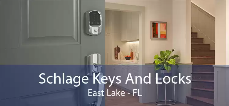 Schlage Keys And Locks East Lake - FL