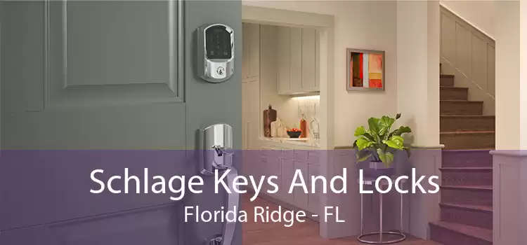 Schlage Keys And Locks Florida Ridge - FL
