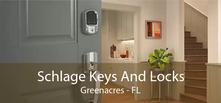 Schlage Keys And Locks Greenacres - FL