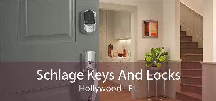 Schlage Keys And Locks Hollywood - FL