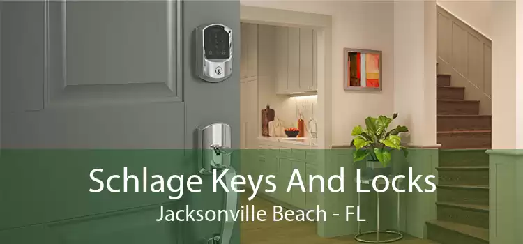 Schlage Keys And Locks Jacksonville Beach - FL