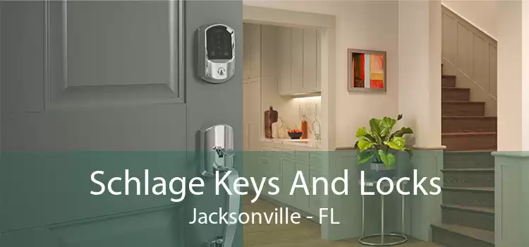 Schlage Keys And Locks Jacksonville - FL