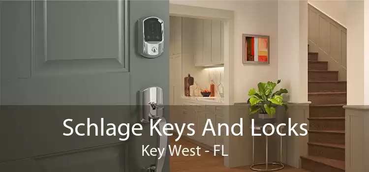 Schlage Keys And Locks Key West - FL