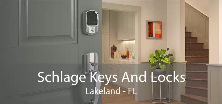 Schlage Keys And Locks Lakeland - FL